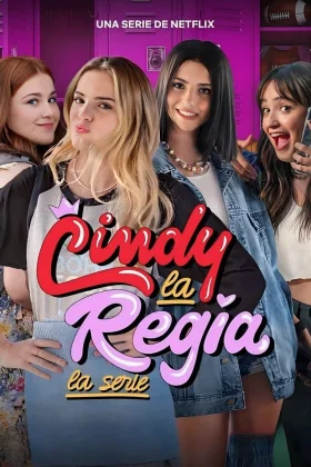 Cindy la Regia: La serie Latino HD Online