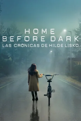 Home Before Dark - Las cronicas de Hilde Lisko Pelisplus